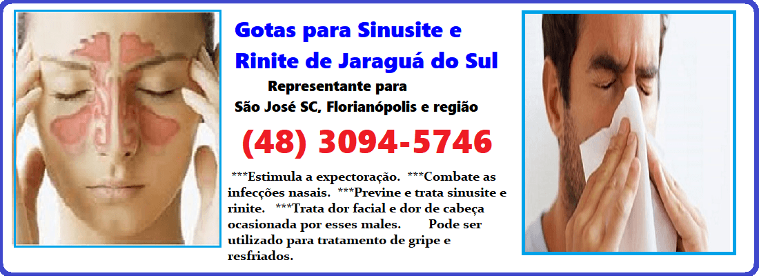 GOTINHAS PARA SINUSITE E RINITE - DIRETAMENTE DE JARAGUÁ DO SUL - APLICAÇÃO EM SÃO JOSÉ SC E GRANDE FLORIANÓPOLIS - DÉ SC~3