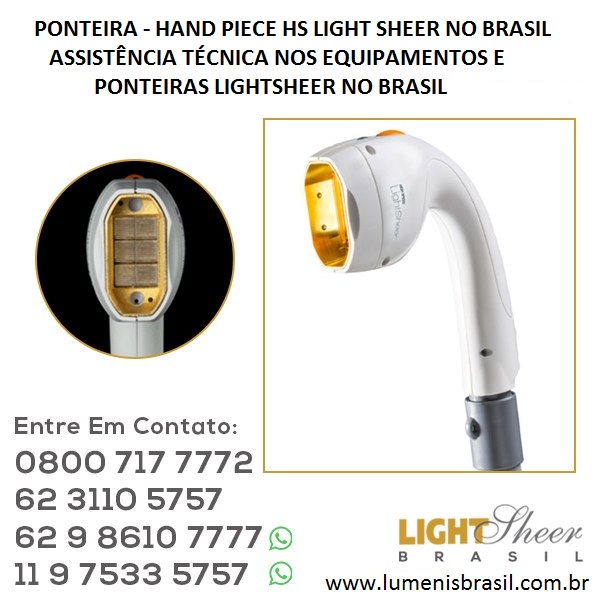 3-PONTEIRA-HAND PIECE-LIGHT-SHEER-BRASIL