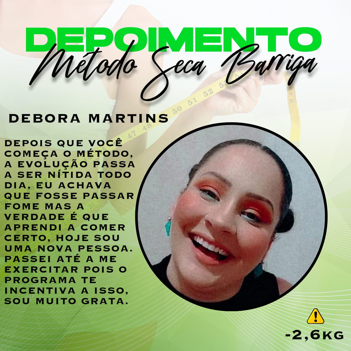 Depoimento seca barriga DEBORA MARTINS