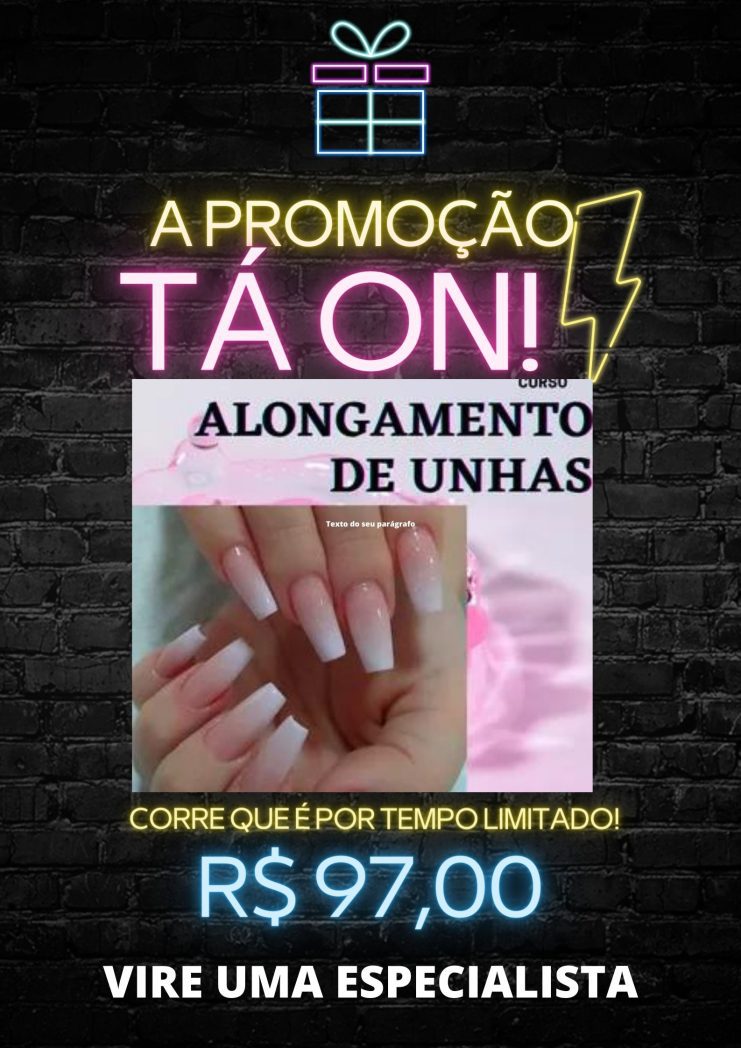 Cartaz de promoção ALONGAMENTO DE UNHAS